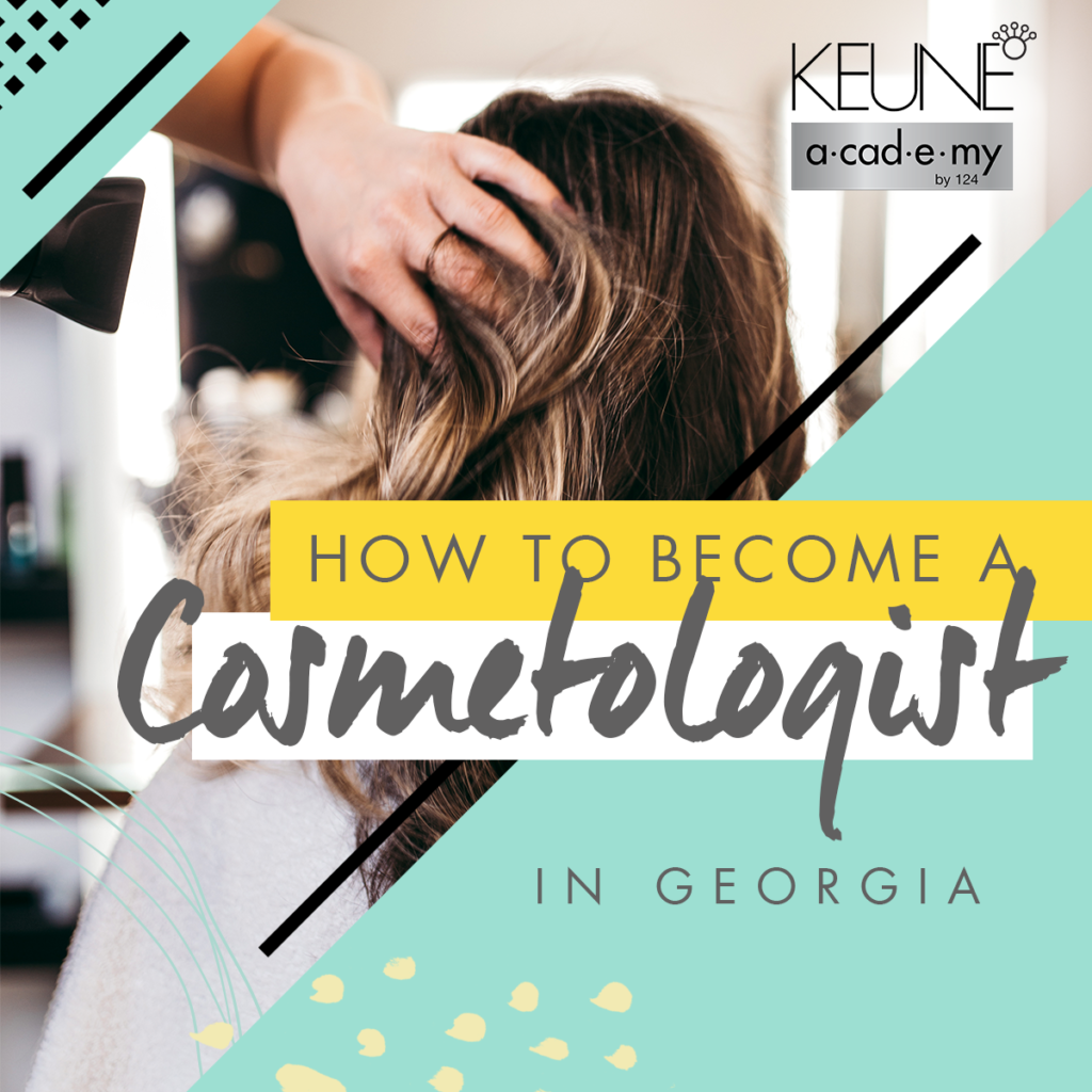 How To Become a Cosmetologist in Georgia